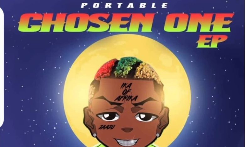 Portable announces ‘Chosen One’ EP, says heaven is assured