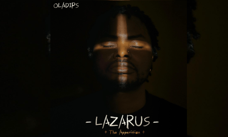 ALBUM REVIEW: In ‘Lazarus (The Apparition),’ Oladips finally rises above ‘death’