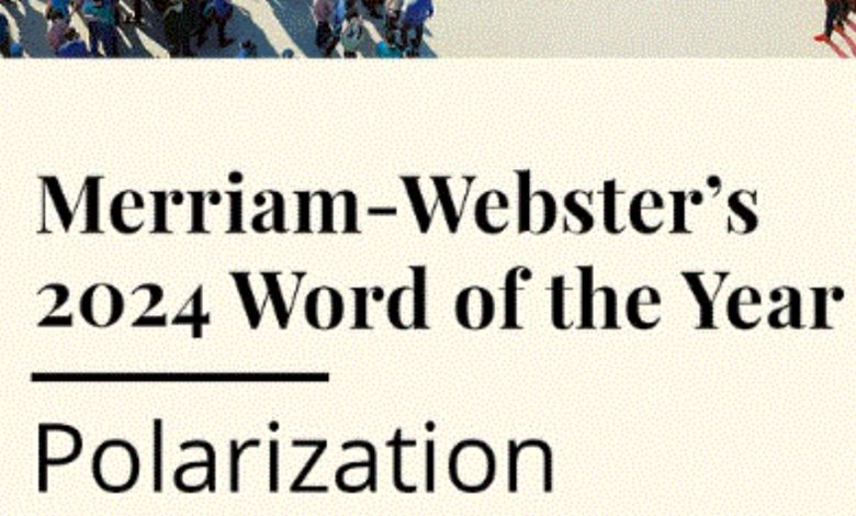 ‘Polarisation’ is Merriam-Webster’s word of the year