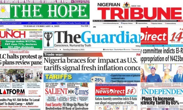 Inside Nigerian newspaper headlines today — Tuesday  4 February, 2025