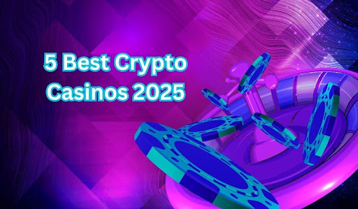 Best crypto casinos 2025| Top Bitcoin gambling sites for February (updated list)