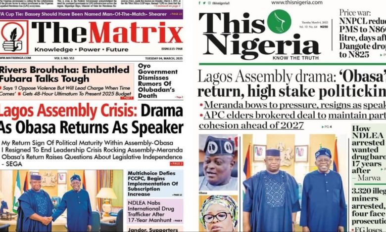 Inside Nigerian newspaper headlines today – Tuesday, 4 March, 2025 Inside Nigerian newspaper headlines today – Tuesday, 4 March, 2025