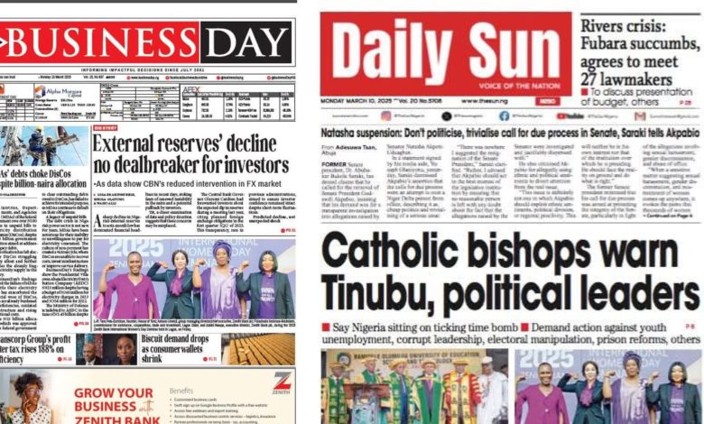 Inside Nigerian newspaper headlines today – Monday, 10 March 2025