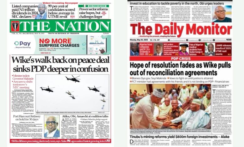 Inside Nigerian newspaper headlines today – Monday, 26 May 2025 Inside Nigerian newspaper headlines today – Monday, 26 May 2025