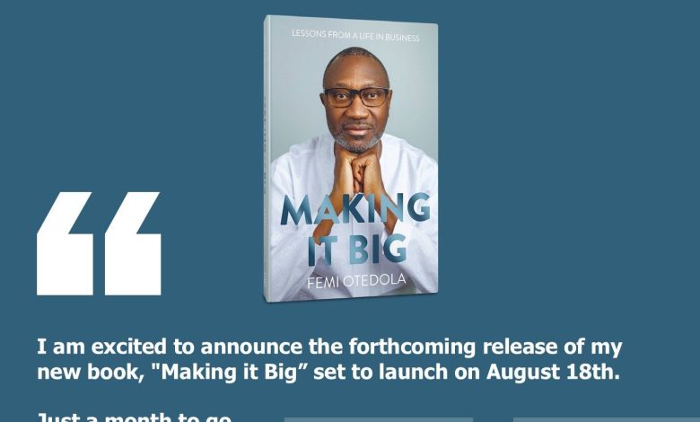 Making It Big: Femi Otedola reveals title, release date of upcoming memoir Making It Big: Femi Otedola reveals title, release date of upcoming memoir