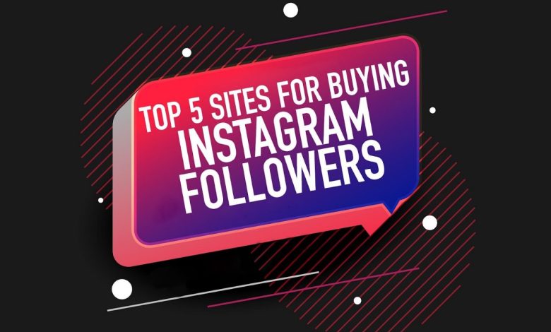 Reviewing top five sites for buying Instagram followers in 2025 Reviewing top five sites for buying Instagram followers in 2025