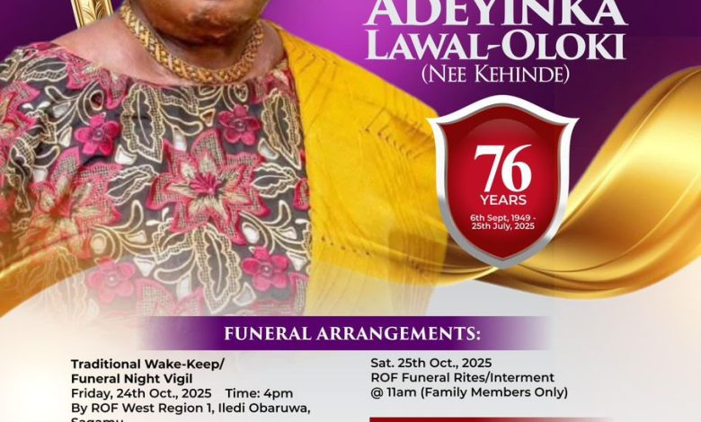 Top Celebrities To Storm Ijebu-Ode For Chief (Mrs) Adeyinka Lawal-Oloki’s Burial Top Celebrities To Storm Ijebu-Ode For Chief (Mrs) Adeyinka Lawal-Oloki’s Burial