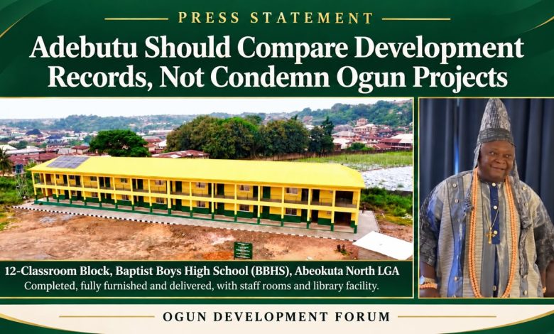 ‘Adebutu Should Compare Devt Records, Not Condemn Ogun Projects’ ‘Adebutu Should Compare Devt Records, Not Condemn Ogun Projects’